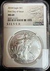2018 EAGLE $1 FIRST DAY OF ISSUE NGC MS69 1 OUNCE SILVER COIN #208