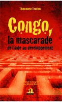 ThéOdore Trefon | Congo, La Mascarade De L'aide Au DéVeloppement | Taschenbuch