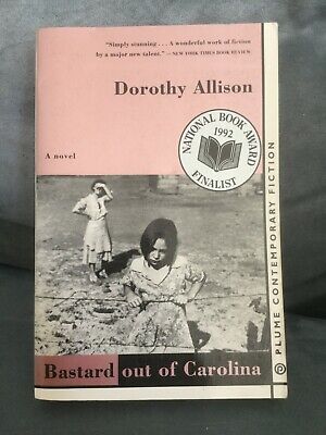 Bastard Out Of Carolina Paperback Book A Novel By Dorothy Allison 9780452269576 Ebay