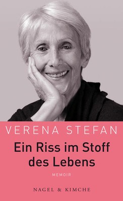 Ein Riss im Stoff des Lebens | Verena Stefan | 2021 | deutsch