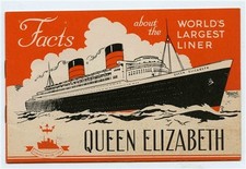 Facts About the World's Largest Liner Queen Elizabeth Booklet 1946