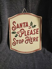 Santa Please Stop Here Sign