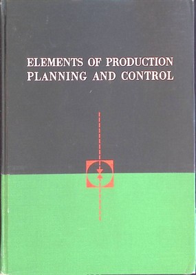 Elements of Production Planning and Control Eilon, Samuel: