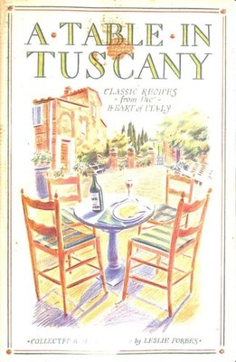 A Table in Tuscany, Leslie Forbes, Good Book