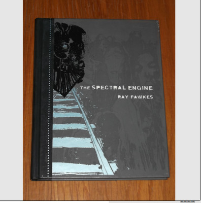 SPECTRAL ENGINE RAY FAWKES HARDBACK GRAPHIC NOVEL 9780771030932