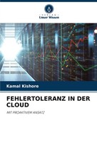 Kamal Kishore | Fehlertoleranz IN DER Cloud | Taschenbuch | Deutsch (2024)