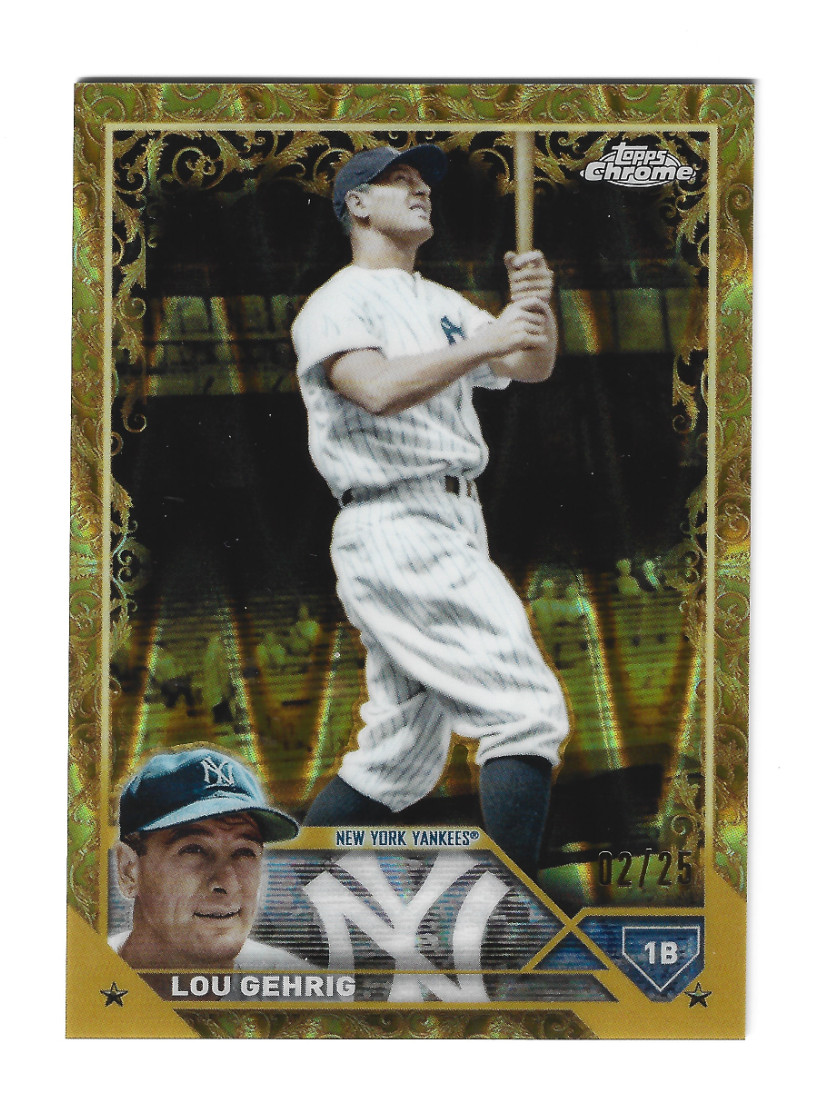 2023 Topps Chrome Gilded Lou Gehrig #121 Gold Raywave Refractor #02/25
