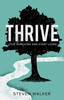 Steven Walker | Thrive | Taschenbuch | Englisch (2018) | Kartoniert / Broschiert