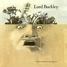 Lord Buckley - A Most Immaculately Hip Aristo - CD New Mint