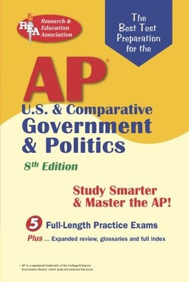 AP U.S. & COMPARATIVE GOVERNMENT & POLITICS (REA) - THE By R. F. Gorman & VG