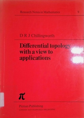 Differential Topology with a View to Applications Research Notes in Mathematics,