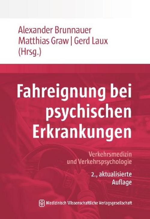 Fahreignung bei psychischen Erkrankungen Matthias Graw
