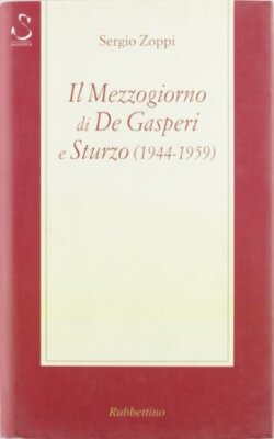 Der Mittag von De Gasperi und Sturzo (1944-1959)