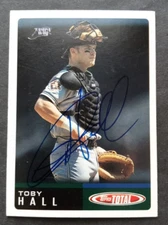 2002 Topps (Total) SIGNED: Toby Hall, RAYS #TTC29