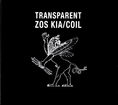 ZOS KIA / COIL Transparent - CD - Digipak (Throbbing Gristle) - Remastered 2017