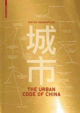 Dieter Hassenpflug The Urban Code of China (Hardback)