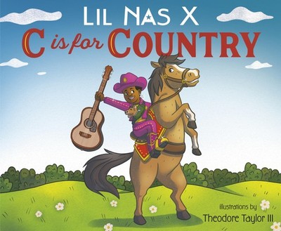 Lil Nas X / C Is for Country9780593300787