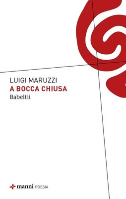 Buch - Maruzzi Luigi - Mit geschlossenem Mund - Manni