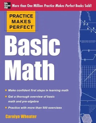 Practice Makes Perfect: Basic Math   NEW Paperback | McGraw-Hill