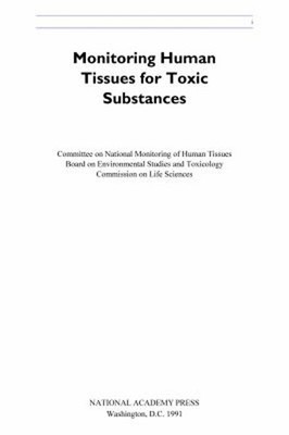 Monitoring Human Tissues for Toxic Substances Paperback