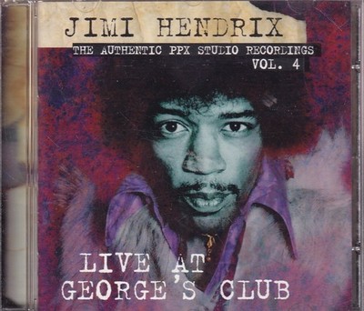 JIMI HENDRIX - The Authentic PPX Studio Recordings Vol. 4 Live At George's Club