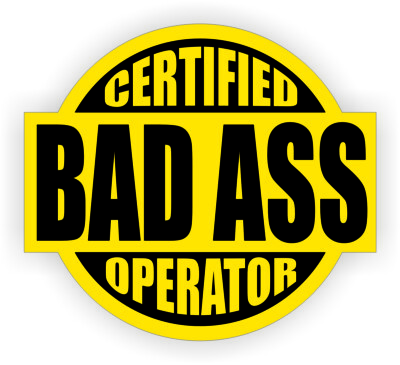 3pk Certified Bad Ass Operator Hard Hat Decals Helmet Stickers Crane  Yellow