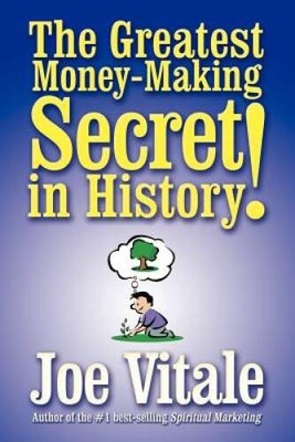 The Greatest Money-Making Secret in History - Paperback - VERY GOOD