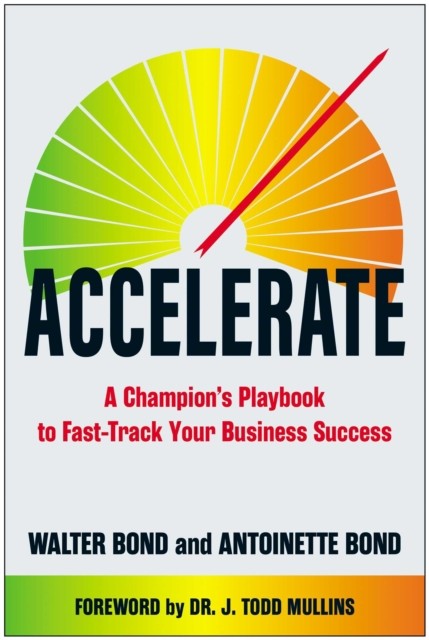Accelerate by Antoinette Bond (Hardback Book)