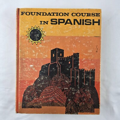Foundation Course In Spanish Third Edition By Laurel Turk & Aurelio Espinosa