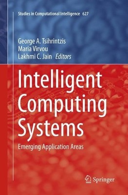 Intelligent Computing Systems - 9783662569900