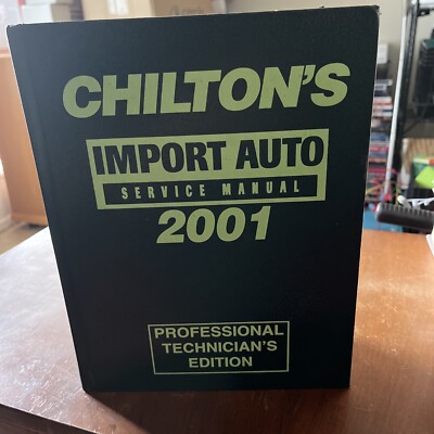 2001 CHILTON IMPORT AUTO SERVICE SHOP REPAIR GUIDE PROFESSIONAL TECHNICIANS