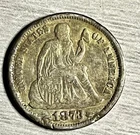 1873 Seated Liberty Dime With Arrows! Nice Quality Full Liberty!