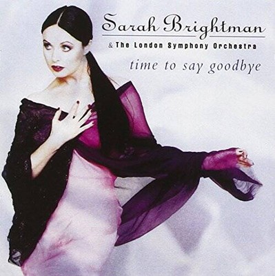 Time To Say Goodbye - Audio CD By Sarah Brightman - GOOD