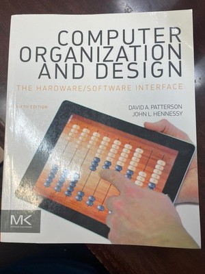Computer Organization and Design MIPS Edition: The Hardware/Software Interface,