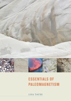 Essentials of Paleomagnetism by Lisa Tauxe (Paperback, 2010)
