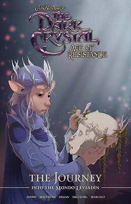 Jim Henson's The Dark Crystal Age of Resistance The Journey HC Archaia