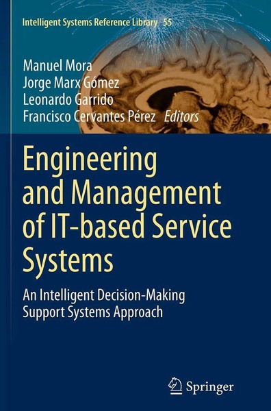 Manuel Mora (U. A.) | Engineering And Management Of It-Based Service Systems-image