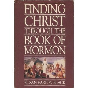 Finding Christ Through the Book of Mormon