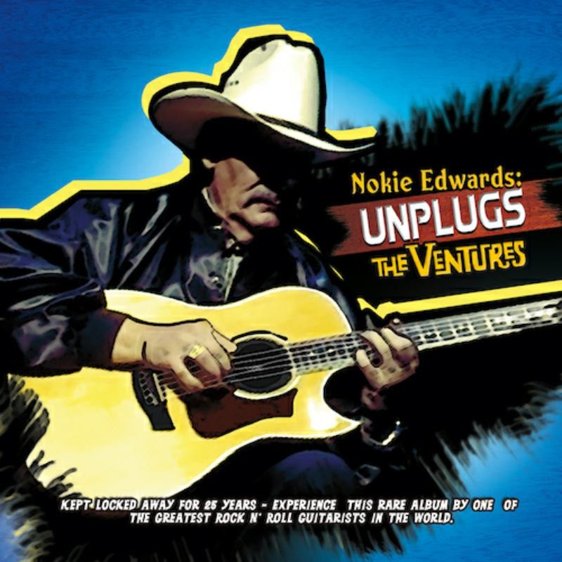 Nokie Edwards Unplugs the Ventures CD RJ009 NEW