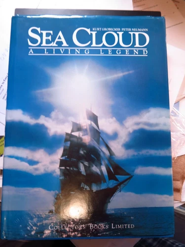 Sea Cloud: A Living Legend by Neumann, Peter Hardback Book