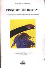 L'inquisitore libertino - Luciano Parinetto (Terziaria) [2002]