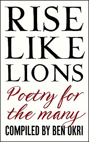 Rise Like Lions: Poetry for the Many by Ben Okri (PB 2018) - Image 6