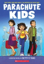Parachute Kids: A Graphic Novel - Paperback By Tang, Betty C - GOOD