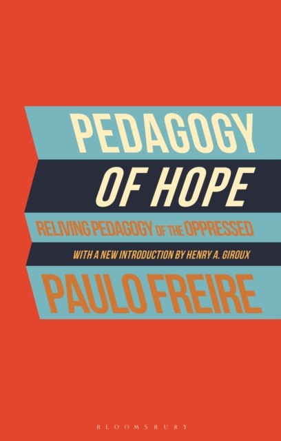 Pedagogy of Hope by . Paulo Freire (Paperback Book)