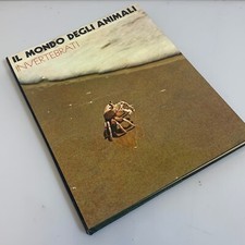 Invertebrati n. 12 - Il mondo degli animali Rizzoli Larousse 1976