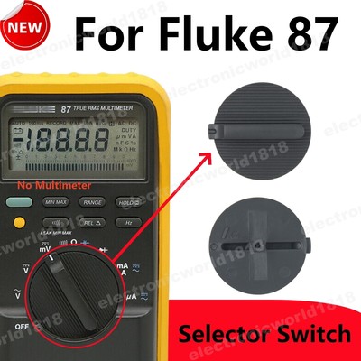 Knob Switch For Fluke 87V TRMS Industrial Multimeters Selector Dial Rotary New