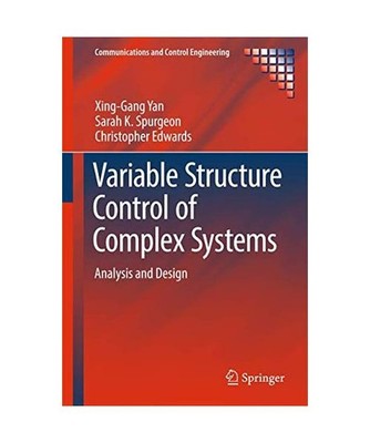 Variable Structure Control of Complex Systems: Analysis and Design: Analysis and