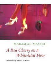 A Red Cherry on a White-tiled Floor: Selected Poems (Lannan Literary Selecti...