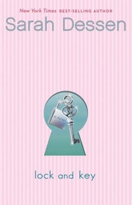 Lock and Key Hardcover Sarah Dessen