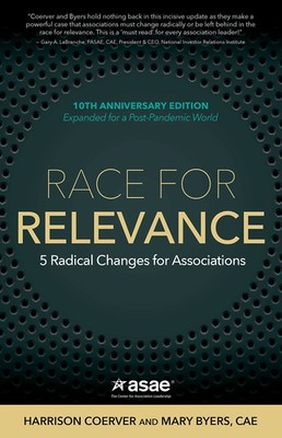 Race for Relevance: 5 Radical Changes for Associations